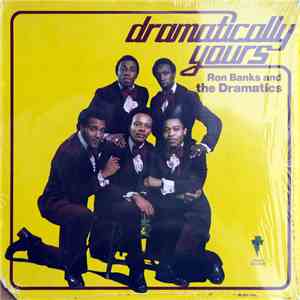 Ron Banks And The Dramatics - Dramatically Yours download flac mp3