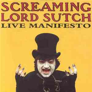 Screaming Lord Sutch - Live Manifesto download flac mp3