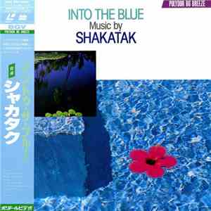 Shakatak - Into The Blue - Music By Shakatak download flac mp3