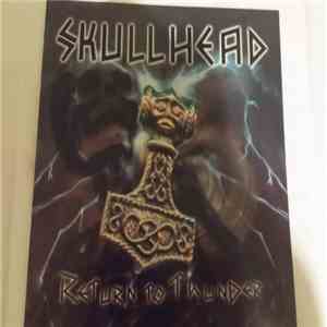 Skullhead - Return To Thunder download flac mp3