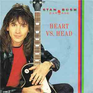 Stan Bush & Barrage  - Heart Vs. Head download flac mp3