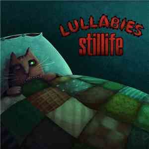 Stillife  - Lullabies (Set) download flac mp3