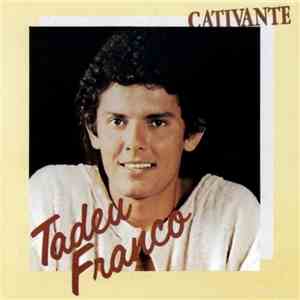 Tadeu Franco - Cativante download flac mp3