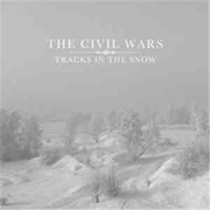 The Civil Wars - Tracks In The Snow download flac mp3
