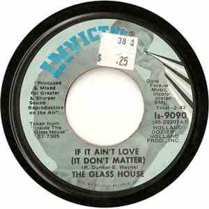 The Glass House - If It Ain't Love, It Don't Matter / Touch Me Jesus download flac mp3