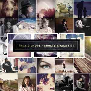 Thea Gilmore - Ghosts & Graffiti download flac mp3
