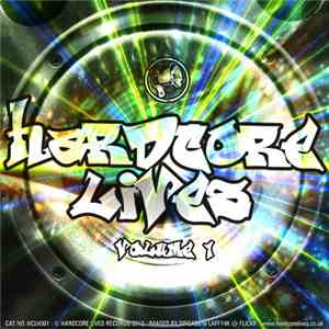 Various - Hardcore Lives Volume 1 download flac mp3