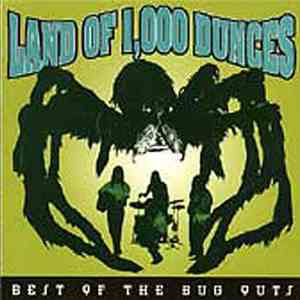 Various - Land Of 1,000 Dunces - Best Of The Bug Outs download flac mp3