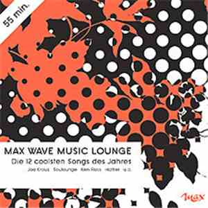 Various - Max Wave Music Lounge flac mp3 download