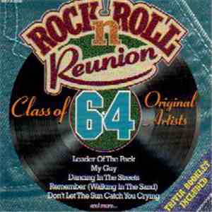 Various - Rock 'N' Roll Reunion Class Of 64 download flac mp3