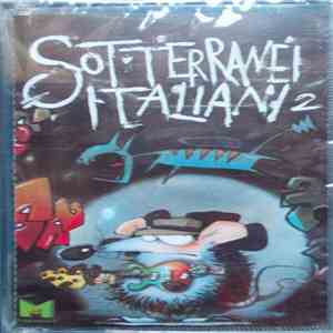 Various - Sotterranei Italiani 2 download flac mp3
