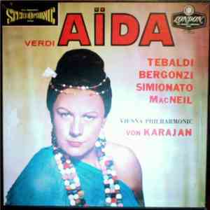 Verdi, Tebaldi, MacNeil, Bergonzi, Simionato, Von Karajan, Vienna Philharmonic - Aïda download flac mp3