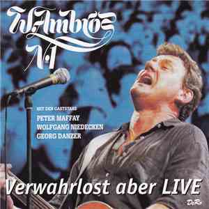 W.Ambros / № 1 - Verwahrlost Aber Live download flac mp3