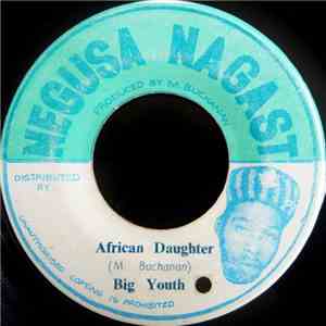 Big Youth - African Daughter / Hell Is For Heroes download flac mp3
