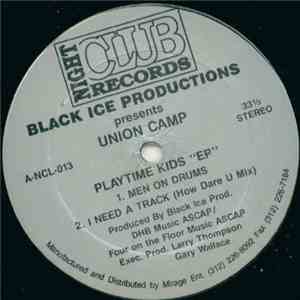 Black Ice Productions Presents Union Camp - Playtime Kids "EP" download flac mp3