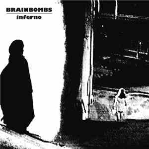 Brainbombs - Inferno download flac mp3