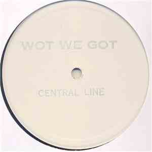 Central Line - Wot We Got download flac mp3