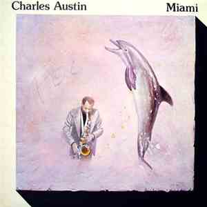 Charles Austin  - Miami download flac mp3