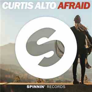 Curtis Alto - Afraid download flac mp3