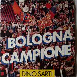 Dino Sarti - Bologna Campione download flac mp3