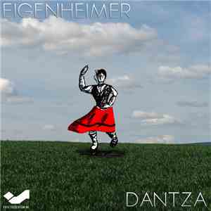 Eigenheimer - Dantza download flac mp3