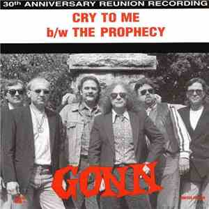 Gonn - Cry To Me / The Prophecy download flac mp3
