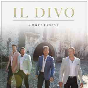 Il Divo - Amor & Pasión download flac mp3