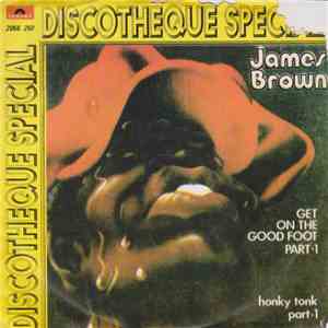 James Brown - Get On The Good Foot / Honky Tonk download flac mp3