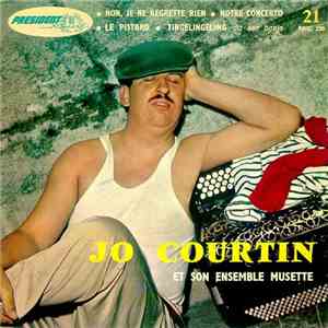 Jo Courtin Et Son Ensemble Musette - 21 - Non, Je Ne Regrette Rien download flac mp3