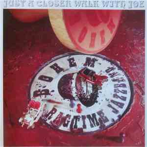 Joe Murányi & The Bohém Ragtime Jazzband - Just A Closer Walk With Joe download flac mp3