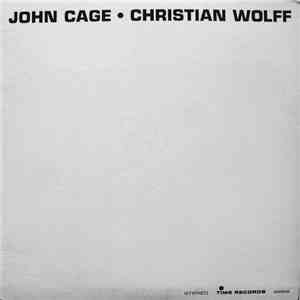 John Cage • Christian Wolff - John Cage • Christian Wolff download flac mp3