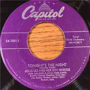 Julia Lee & Her Boy Friends - Tonight's The Night download flac mp3