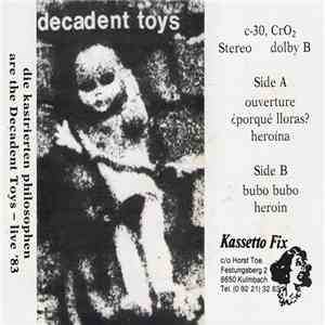 Kastrierte Philosophen - Decadent Toys download flac mp3