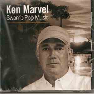 Ken Marvel - Swamp Pop Music download flac mp3