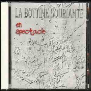 La Bottine Souriante - En Spectacle download flac mp3