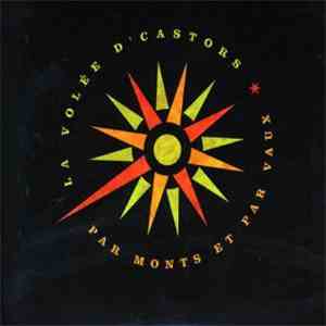 La Volée D'Castor - Par Monts Et Par Vaux download flac mp3