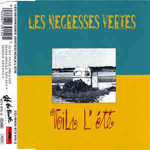Les Negresses Vertes - Voila L'été download flac mp3
