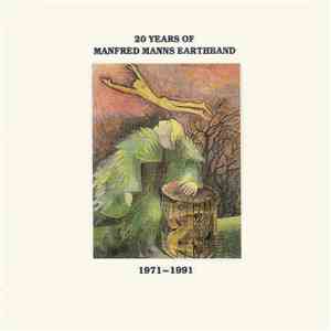 Manfred Manns Earthband - 20 Years Of Manfred Manns Earthband 1971-1991 download flac mp3
