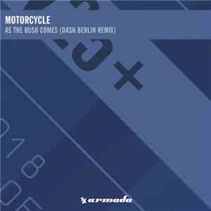 Motorcycle - As The Rush Comes (Dash Berlin Remix) download flac mp3