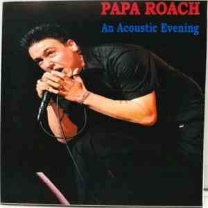 Papa Roach - An Acoustic Evening download flac mp3