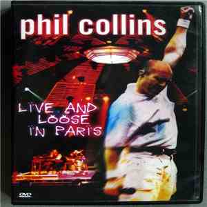 Phil Collins - Live And Loose In Paris download flac mp3