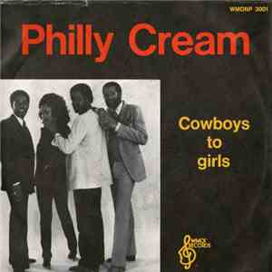 Philly Cream  - Cowboys To Girls download flac mp3
