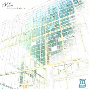 Pilate  - Into Your Hideout download flac mp3
