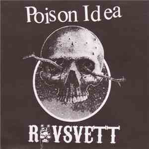 Poison Idea / Rövsvett - Poison Idea / Rövsvett download flac mp3