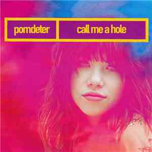 pomDeter - Call Me A Hole download flac mp3
