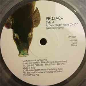 Prozac + - Gone Daddy Gone / Betty Tossica download flac mp3