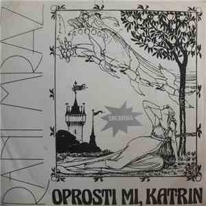 Rani Mraz - Oprosti Mi, Katrin / Život Je More download flac mp3