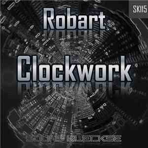 Robart - Clockwork download flac mp3