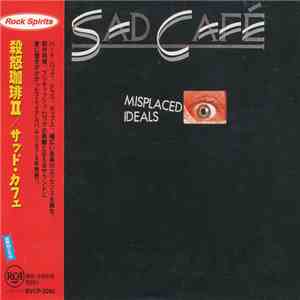 Sad Café - Misplaced Ideals download flac mp3