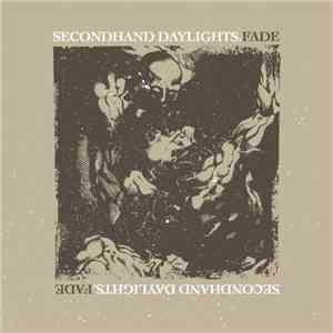 Secondhand Daylights - Fade flac mp3 download